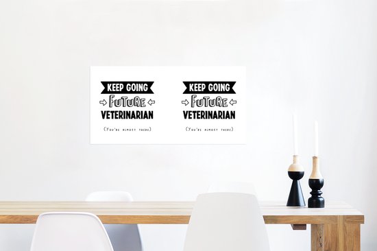 Poster Animaux - Vétérinaire - Citation - Student - 80x40 cm