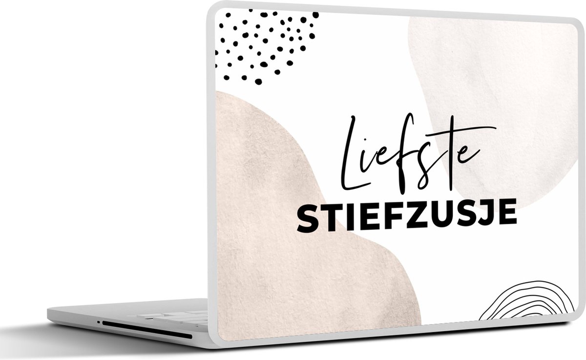 Laptop sticker - 15.6 inch - Quotes - Bruin - 'Liefste stiefzusje' - Spreuken - 36x27,5cm - Laptopstickers - Laptop skin - Cover