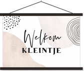 Posterhanger incl. Poster 120x80 cm - Schoolplaat - Spreuken - Baby - 'Welkom kleintje' - Quotes - Textielposter - Zwarte latten