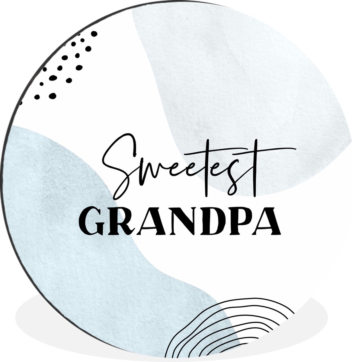 WallCircle - Wandcirkel - Muurcirkel - Quote - Opa - Familie - Grandpa - Aluminium - Dibond - 90x90 cm - Binnen en Buiten