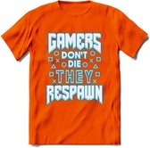 Gamers don't die T-shirt | Neon Blauw | Gaming kleding | Grappig game verjaardag cadeau shirt Heren – Dames – Unisex | - Oranje - XL