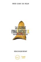La Légende Final Fantasy 6 - La Légende Final Fantasy IX
