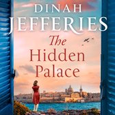 The Hidden Palace: The most spellbinding escapist historical novel of WW2 Malta from the No. 1 Sunday Times bestseller (The Daughters of War, Book 2)