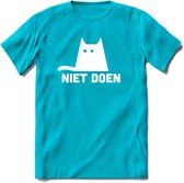 Niet Doen! - Katten T-Shirt Kleding Cadeau | Dames - Heren - Unisex | Kat / Dieren shirt | Grappig Verjaardag kado | Tshirt Met Print | - Blauw - S