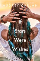 The Wish Series 4 - If Stars Were Wishes