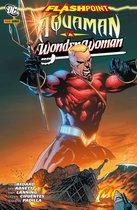 Flashpoint Sonderband - Flashpoint Sonderband - Aquaman vs. Wonder Woman