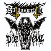 Satans Wrath - Die Evil (CD)