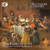 The Baltimore Consort - The Food Of Love: Songs, Dances, And Fancies For S (CD)