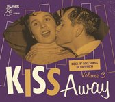 Various Artists - Kiss Away- Rock'n'roll Songs Of Happiness (CD)