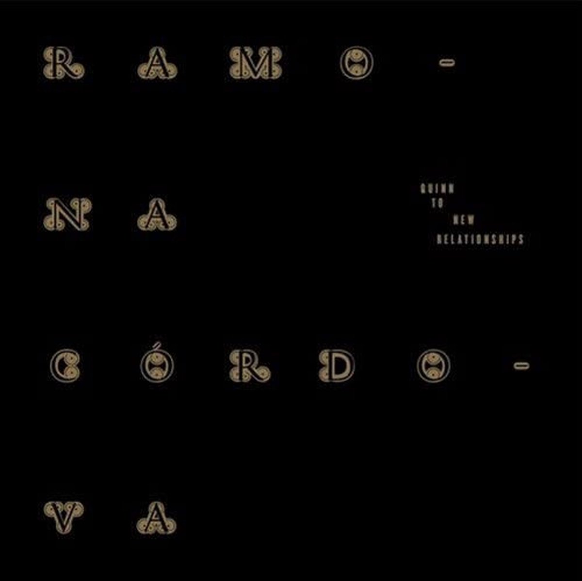 Ramona Córdova - Quinn To New Relationships (LP)