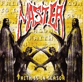 Master - Faith Is In Season (LP)