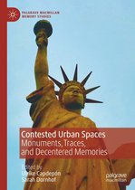 Palgrave Macmillan Memory Studies - Contested Urban Spaces
