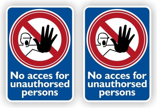 No acces for unauthorized persons decals