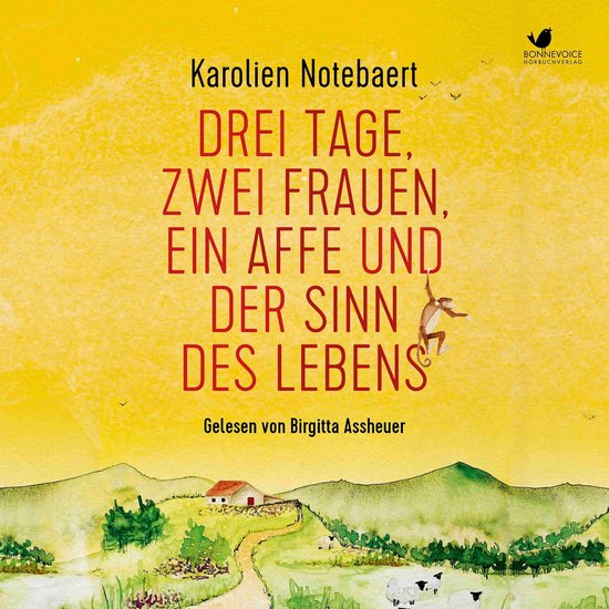 Drei Tage, zwei Frauen, ein Affe und der Sinn des Lebens - cover