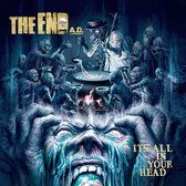 The End A.D. - It's All In Your Head (CD)