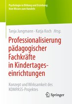 Professionalisierung paedagogischer Fachkraefte in Kindertageseinrichtungen