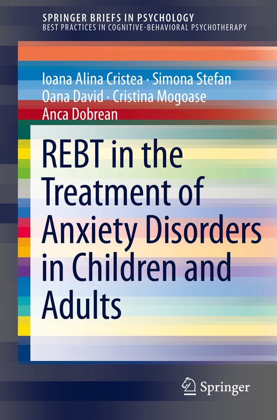 REBT in the Treatment of Anxiety Disorders in Children and A ... - cover