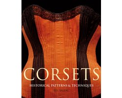 Corsets: Historic Patterns and Techniques: : Salen, Jill:  9781906388010: Books