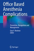 Office Based Anesthesia Complications
