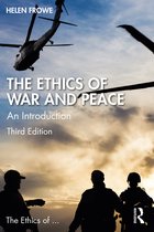 The Ethics of ...-The Ethics of War and Peace
