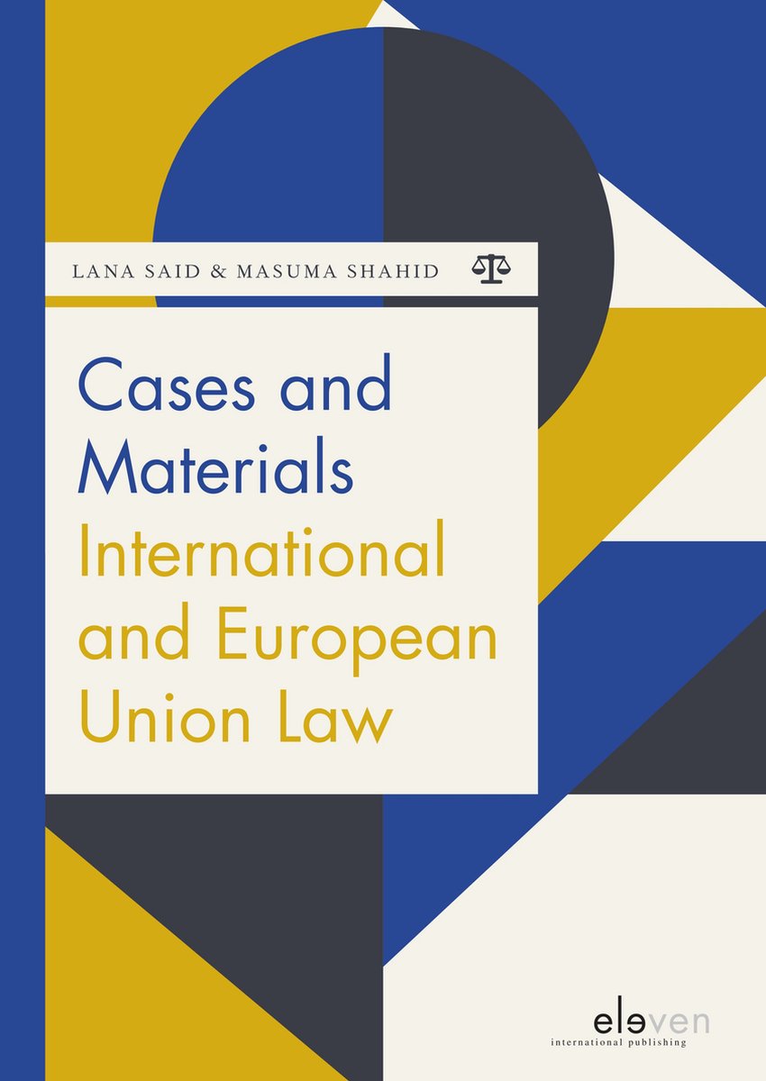 Omslag van Boom Jurisprudentie en documentatie- Cases and Materials International and European Union Law