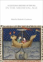 The Cultural Histories Series-A Cultural History of the Sea in the Medieval Age