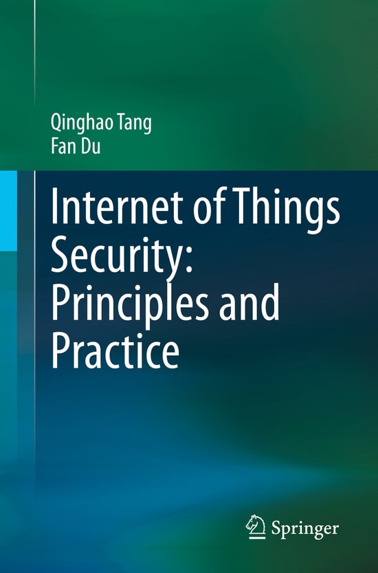 Internet of Things Security: Principles and Practice - cover