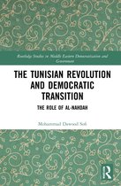 Routledge Studies in Middle Eastern Democratization and Government-The Tunisian Revolution and Democratic Transition