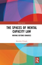 Social Justice-The Spaces of Mental Capacity Law