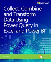 Collect, Combine, and Transform Data Using Power Query in Excel and Power