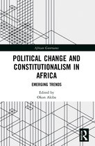 African Governance- Political Change and Constitutionalism in Africa