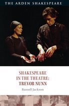 Shakespeare in the Theatre- Shakespeare in the Theatre: Trevor Nunn