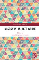 Victims, Culture and Society- Misogyny as Hate Crime