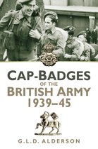 Cap Badges Of The British Army 1939-1945