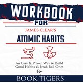 Workbook For James Clear's Atomic Habits