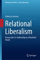Philosophy and Politics - Critical Explorations- Relational Liberalism