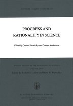 Boston Studies in the Philosophy and History of Science- Progress and Rationality in Science