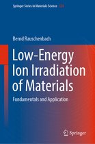 Springer Series in Materials Science- Low-Energy Ion Irradiation of Materials