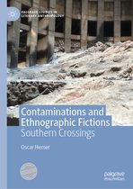 Palgrave Studies in Literary Anthropology- Contaminations and Ethnographic Fictions