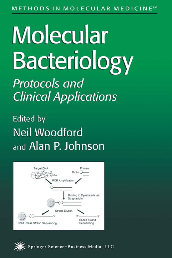 Methods in Molecular Medicine Molecular Bacteriology Protocols and