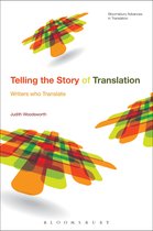 Bloomsbury Advances in Translation- Telling the Story of Translation