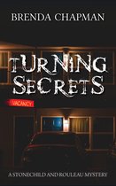 A Stonechild and Rouleau Mystery6- Turning Secrets