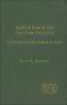 The Library of Hebrew Bible/Old Testament Studies- Implied Law in the Abraham Narrative