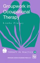 Therapy in Practice Series- Groupwork in Occupational Therapy