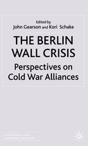 The Berlin Wall Crisis