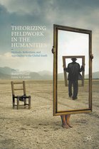 Theorizing Fieldwork in the Humanities
