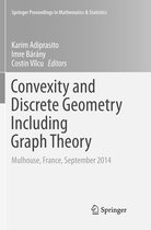 Springer Proceedings in Mathematics & Statistics- Convexity and Discrete Geometry Including Graph Theory