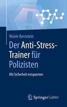 Der Anti Stress Trainer fuer Polizisten