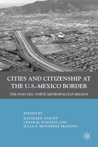 Cities and Citizenship at the U.S.- Mexico Border