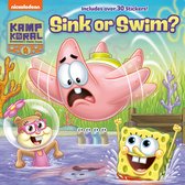 Pictureback(R)- Sink or Swim? (Kamp Koral: SpongeBob's Under Years)